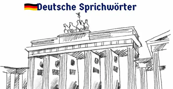 40 جملات کوتاه زیبا به زبان آلمانی (با ترجمه فارسی) 3 جملات کوتاه زیبا به زبان آلمانی :ضربالمثلهای آلمانی